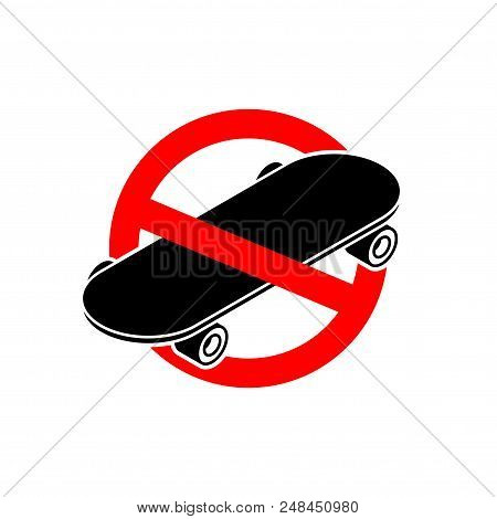 Stop Skateboard. No Skateboarding. It Is Forbidden To Ride On Board. Red Prohibitory Sign. Ban Vecto