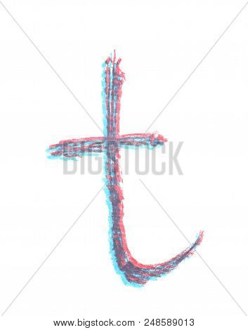 Single Hand Drawn With The Chalk T Letter Isolated Over The White Background
