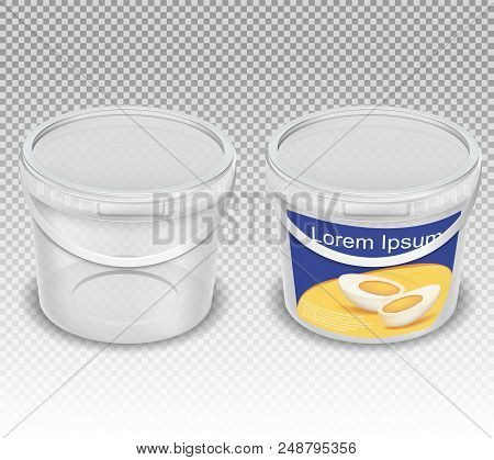 Realistic Illustration Of Empty Plastic Transparent Buckets For Food - Mayonnaise, Sour Cream, Yogur