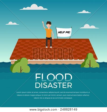 Flood Disaster With Human And Help Me Banner On Roof Of The House Vector Design