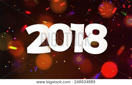 Stock Vector Illustration Defocused Happy New Year 2018 Background Decoration. Greeting Card Design 