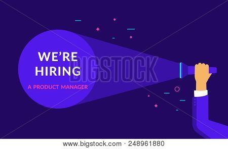 We Are Hiring A Product Manager Flat Vector Neon Illustration For Ui Ux Web And Mobile Design With T
