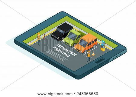 Concept Picture Of Online Paid Urban Parking. Tablet Or Phones Apps. Vector Car Parking, Smartphone 