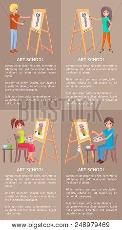 Art School Posters With Man And Woman Drawing Pictures On Easel By Pencils And Paints. People Create