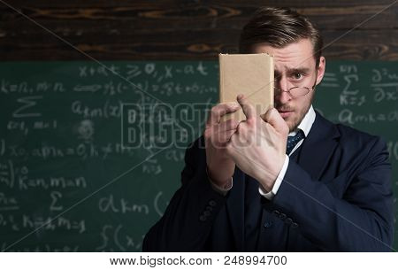 You Should Better Learn It. Teacher Formal Wear And Glasses Looks Smart, Chalkboard Background. Man 