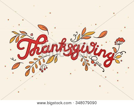 Thanksgiving Day Nice Lettering With Autumn Leaves. Design For Banner, Sales, Greeting Card