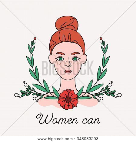Redhead Girl In Flowers With Feminist Slogan Women Can
