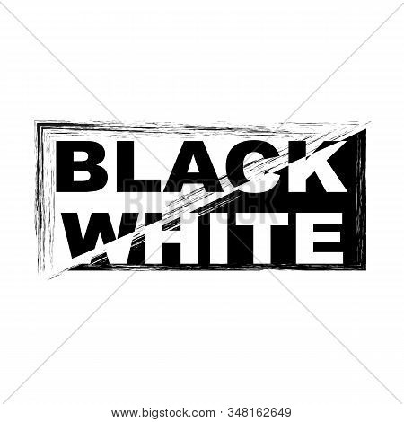 T Shirt Typography Graphic With Quote Black White. Fashion Stylish Print For Sports Wear. Template F