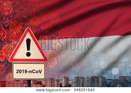 Indonesia Flag And Coronavirus 2019-ncov Alert Sign. Concept Of High Probability Of Novel Coronaviru