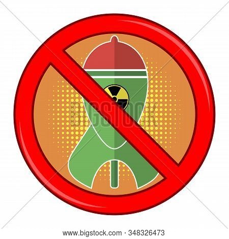 No War Sign Isolated On White Background. Green Atomic Bomb With Radiation Sign On Red Background. N