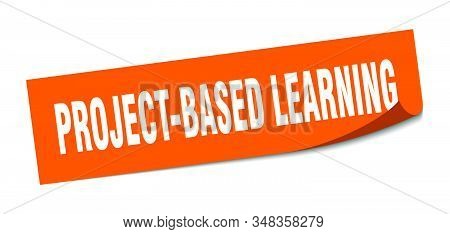 Project-based Learning Sticker. Project-based Learning Square Sign. Project-based Learning. Peeler