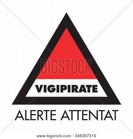 Vigipirate Sign In France Against Possible Terrorist Attacks