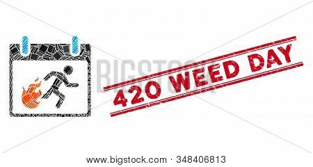 Mosaic Fire Evacuation Man Calendar Day Icon And Red 420 Weed Day Rubber Print Between Double Parall