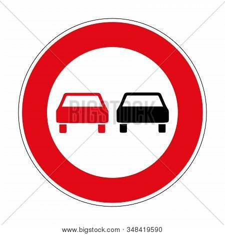 Ban Overtaking For All Types Of Non-rail Vehicles. Overtaking Is Prohibited. Road Sign Of Germany. E