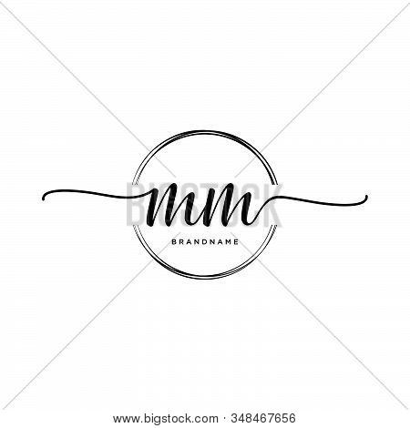 Mm Initial Handwriting Logo With Circle Template Vector.