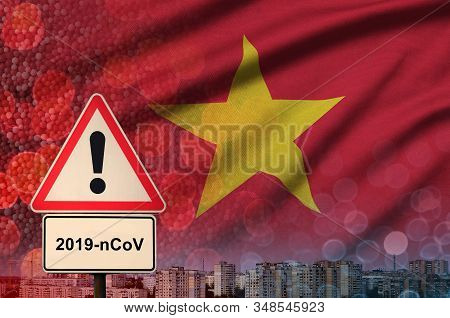 Vietnam Flag And Coronavirus 2019-ncov Alert Sign. Concept Of High Probability Of Novel Coronavirus 