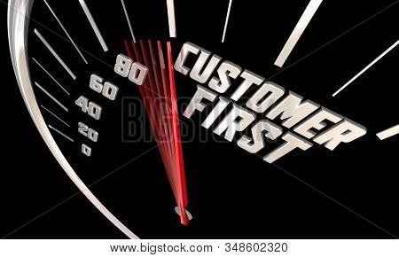 Customer First Company Culture Mindset Promise Pledge Speedometer 3d Illustration
