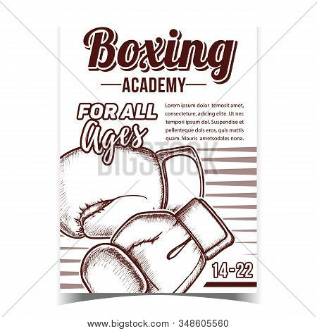 Boxing Academy Creative Advertising Poster Vector. Boxing Protect Sport Wear Box Gloves For Knock Do