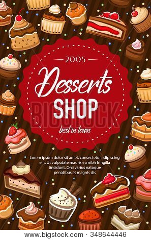 Desserts Shop Chocolate Cakes, Bakery Sweets And Confectionery Candies Poster. Vector Bakery Food An
