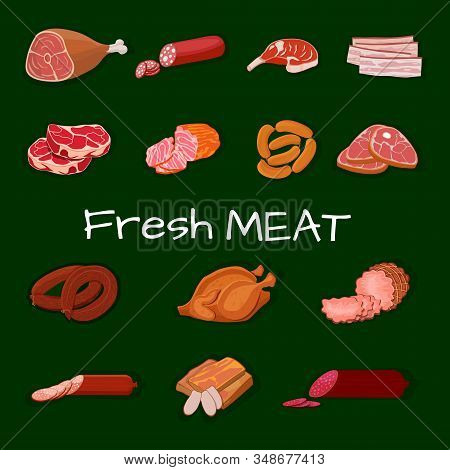 Set Of Meat Products. Roast Chicken And Prime Rib, Sausage, Salami And Ham, Sirlon, Bacon, Sucuk And