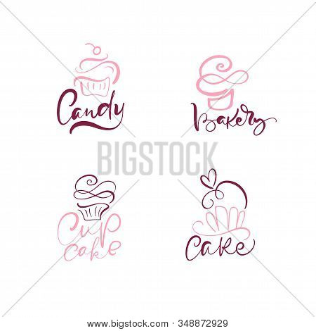 Set Of Four Illustrations Of Cake Vector Calligraphic Text With Logo. Sweet Cupcake With Cream, Vint