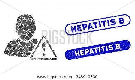Mosaic User Warning And Rubber Stamp Seals With Hepatitis B Text. Mosaic Vector User Warning Is Form