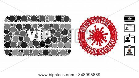 Mosaic Vip Access Card Icon And Red Round Corroded Stamp Seal With Vibrio Cholerae Caption And Coron