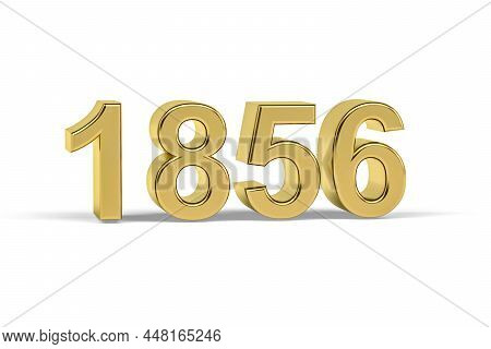 Golden 3d Number 1856 - Year 1856 Isolated On White Background - 3d Render