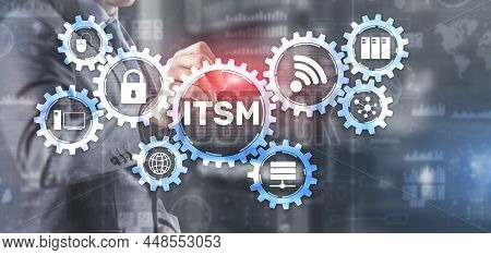 Itsm. Businessman Pressing Virtual Screen It Service Management. Concept For Information Technology 