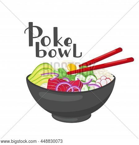 Tuna Poke Bowl Illustration Hawaiian Cuisine With Handwritten Lettering. Vector Stock Illustration I