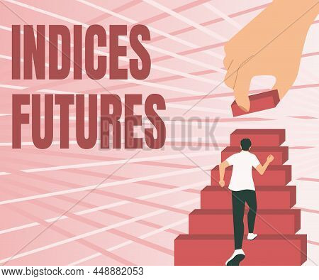 Conceptual Caption Indices Futures. Business Approach Cashsettled Futures Contract On The Value Of A