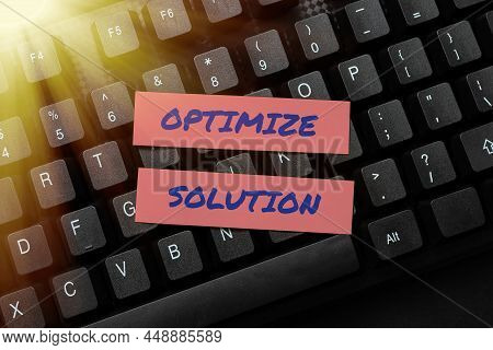 Hand Writing Sign Optimize Solution. Business Idea Process Of Finding The Greatest Value Of The Solu