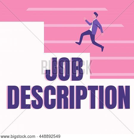 Text Showing Inspiration Job Description. Word Written On A Document That Describes The Responsibili