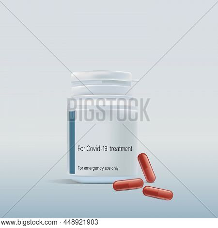 Pills For Covid-19 Treatment. Realistic Plastic Bottle For Pills Or Capsules. Vector Illustration