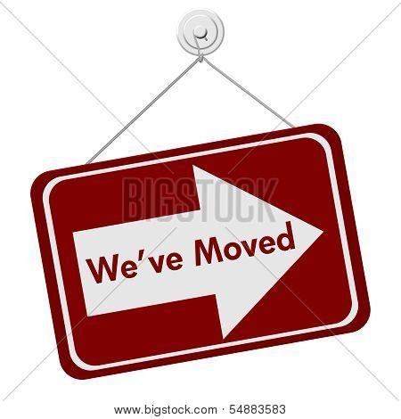 We Have Moved Sign