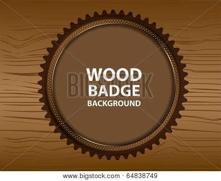 Wooden vector background with wooden badge for text content