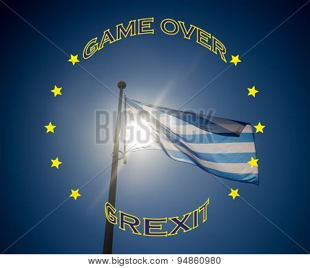 Greek Flag And Text That Game Over Grexit
