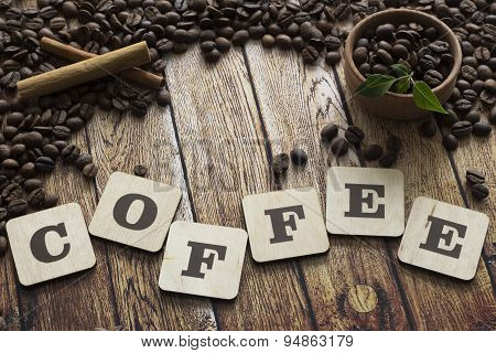Coffee Beans , Cinnamon And Letters