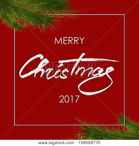 Merry Christmas 2017. Handwritten greeting card. Red background with fir branches.