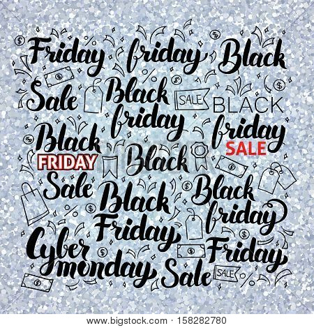 Black Friday Set over Silver. Vector Illustration of Hand Drawn Shopping Sale Calligraphy.
