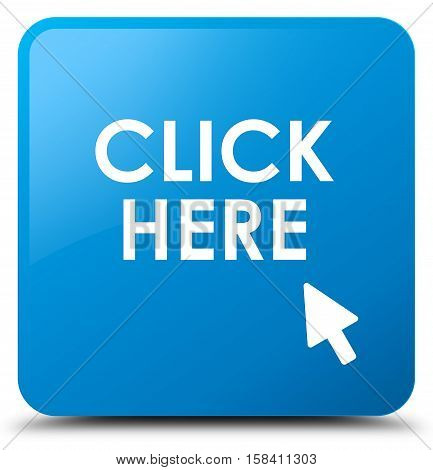 Click here (cursor icon) cyan blue square button