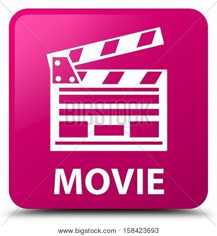 Movie (cinema Clip Icon) Pink Square Button