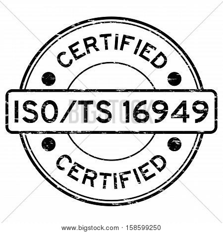 Grunge black iso/ts 16949 certified round rubber stamp