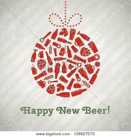 Vector christmas ball beer poster. Happy new beer tagline. Christmas ball composed of craft beer bottles, beer mugs, glasses, beer ingredients and accessories. Retro grunge new year background