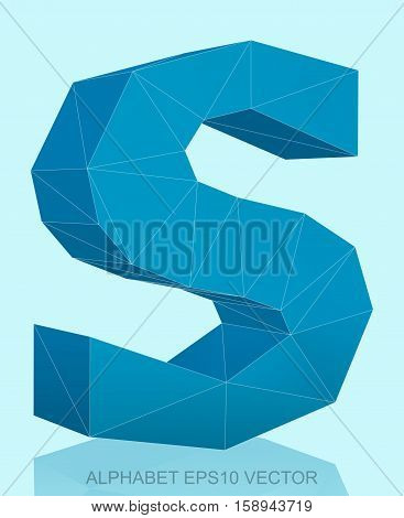 Abstract Blue 3D polygonal lowercase letter S with reflection. Low poly alphabet collection. EPS 10 vector illustration.