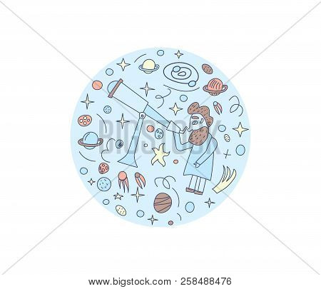 Vector Round Design Of Astronomer And Astronomic Objects.