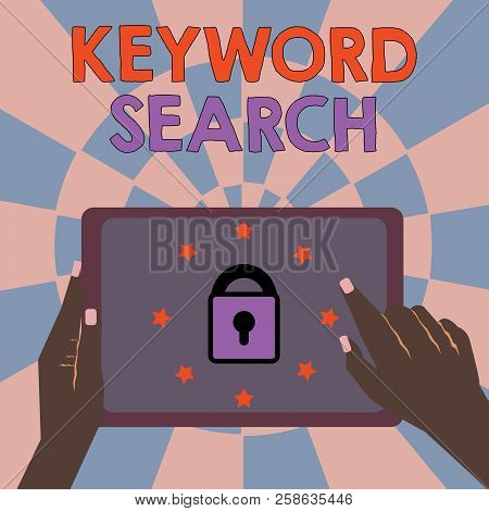 Text Sign Showing Keyword Search. Conceptual Photo Using Word Or Term To Look Correct Subject Associ