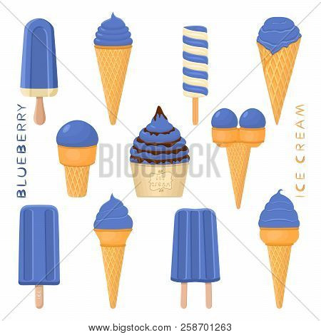 Vector Illustration For Natural Blueberry Ice Cream On Stick, In Paper Bowls, Wafer Cones. Ice Cream