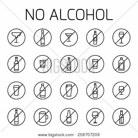 No Alcohol Related Vector Icon Set. Well-crafted Sign In Thin Line Style With Editable Stroke. Vecto