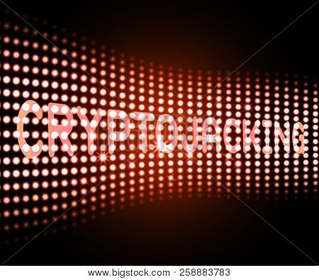 Cryptojacking Crypto Attack Digital Hijack 3D Illustration
